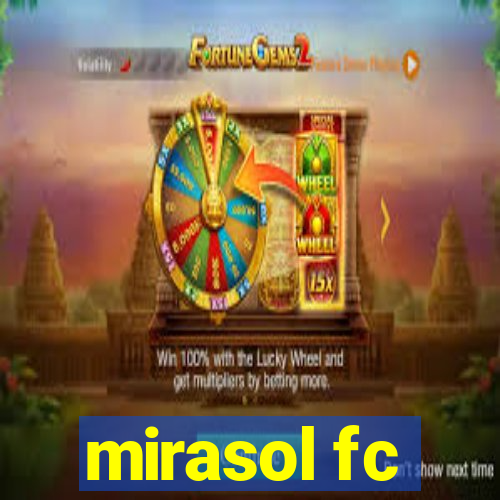 mirasol fc